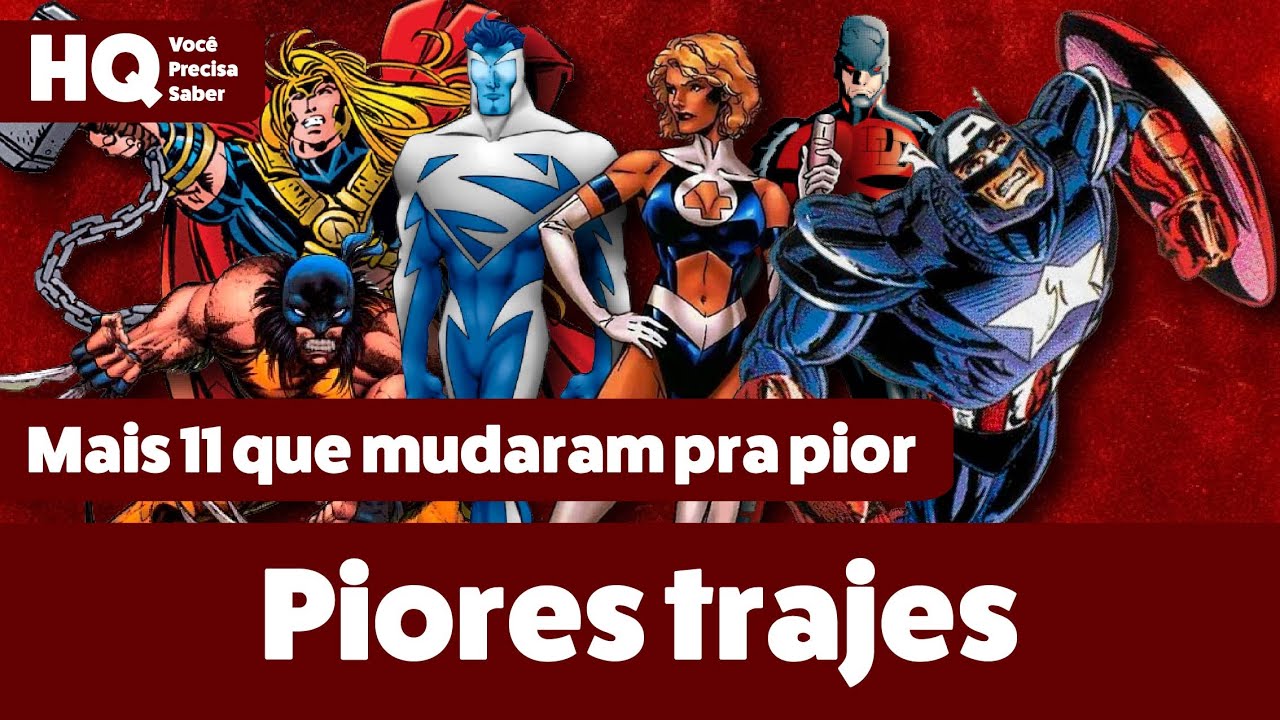Mais 11 trajes de super-heróis que mudaram... pra pior!