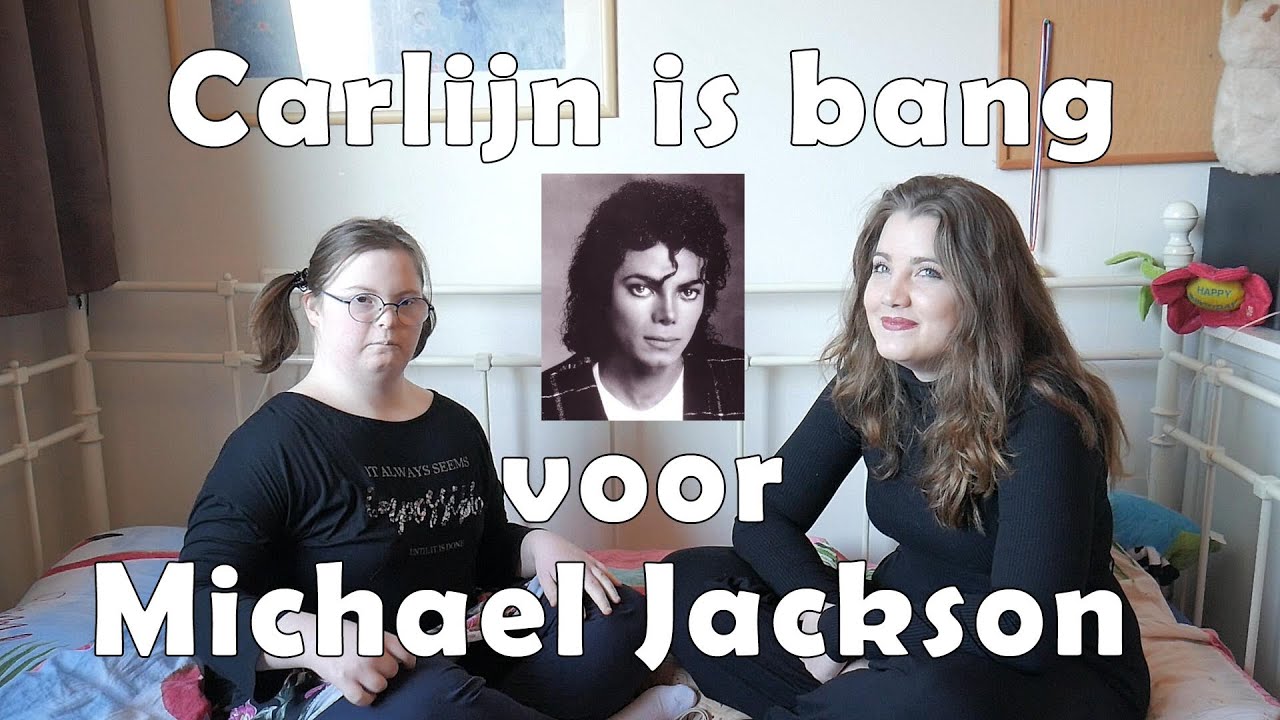 #11 CARLIJN HEEFT DOWNSYNDROOM EN IS BANG VOOR MICHAEL JACKSON