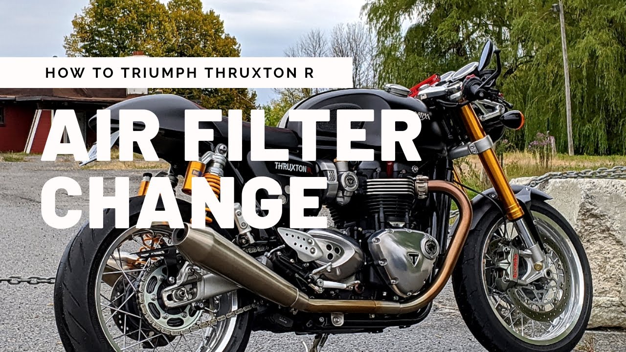 How to change the air filter in your Triumph Thruxton R