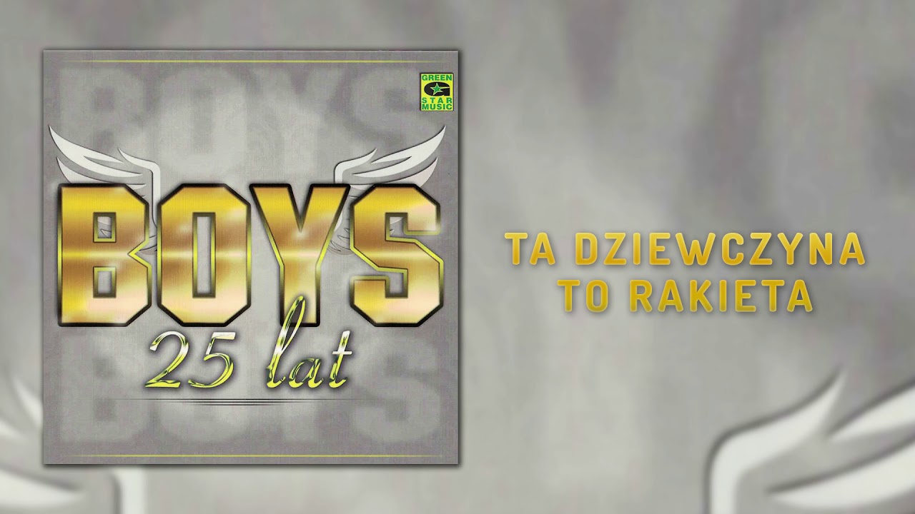 Boys - Ta dziewczyna to rakieta (Official Audio) Disco Polo 2018
