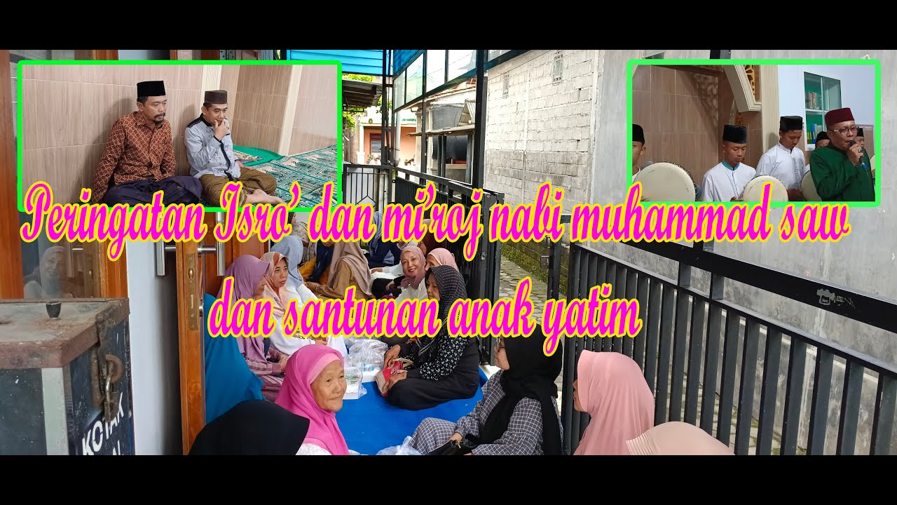 Peringatan Rojabiyah dan santunan anak yatim #isromiraj