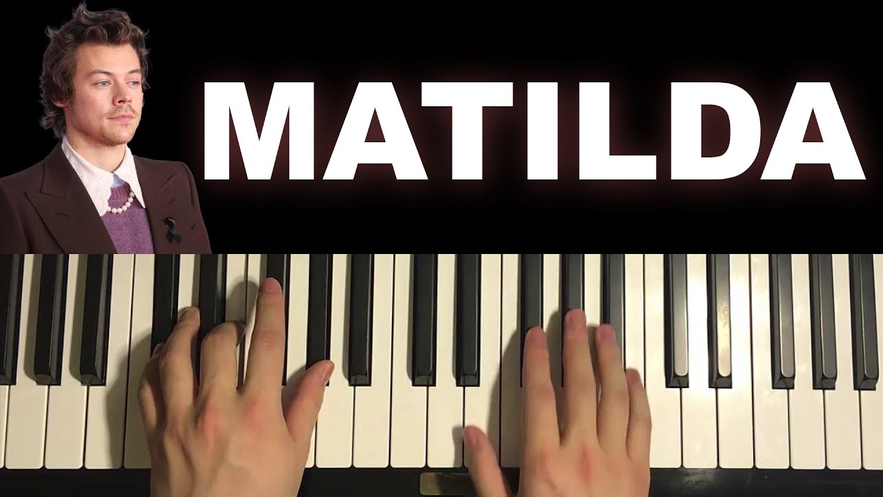 Harry Styles - Matilda (Piano Tutorial Lesson)