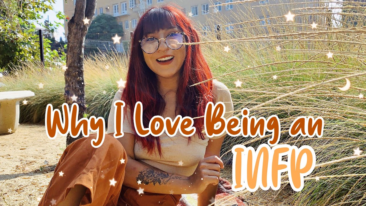 Why I Love Being an INFP