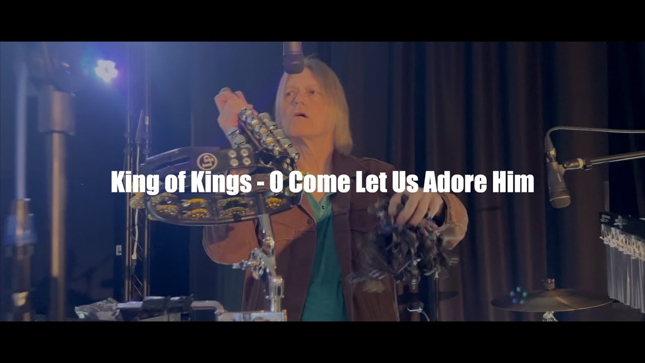 King Of Kings - O Come Let Us Adore Him | TODC Worship Ft. Mark Shelton