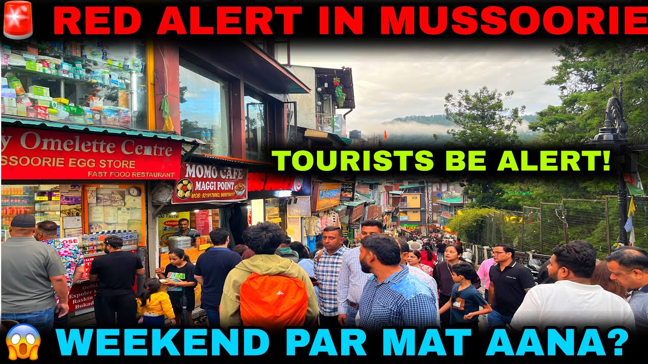 Mussoorie Red Alert Today 😱 | Heavy Rain, Weekend Crowd & Travel Update