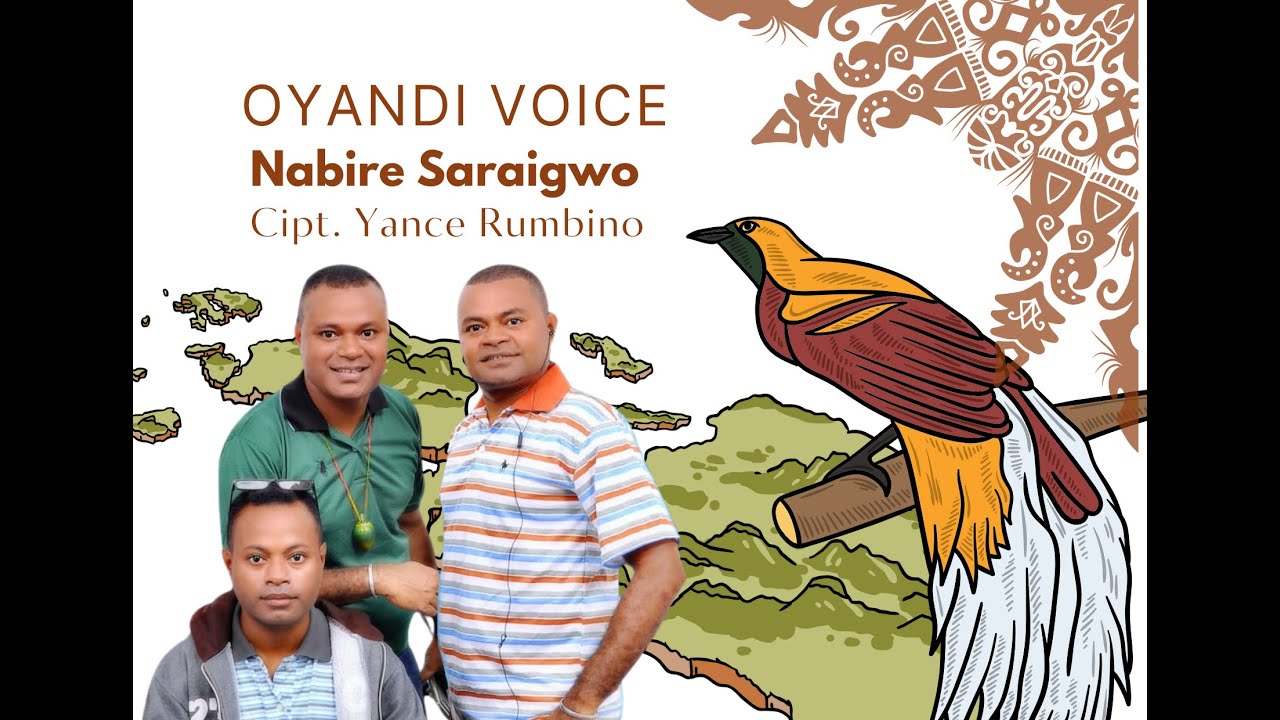 #OYANDIVOICEPAPUA | NABIRE SARAIGWO/OYANDI VOICE COVER /CIPT. YANCE RUMBINO