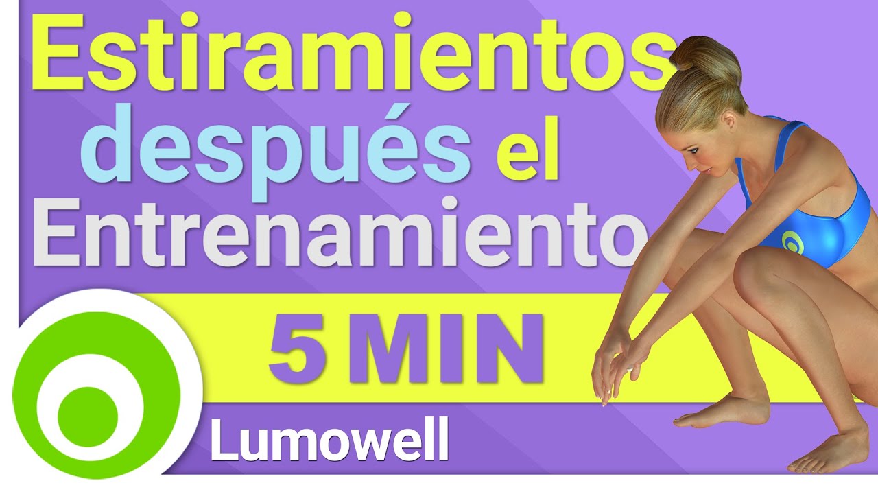 Ejercicios de Estiramientos para Después del Entrenamiento