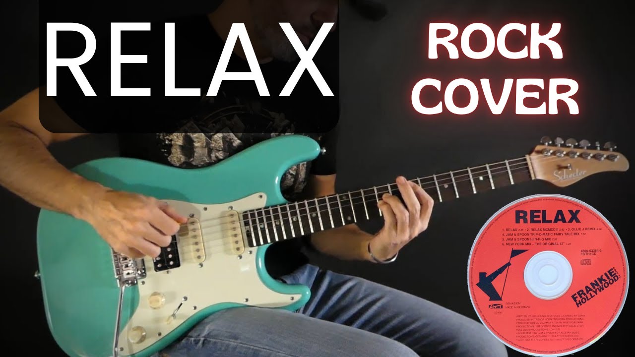 RELAX - Frankie Goes to Hollywood | 80's Hit Guitar ROCK Cover