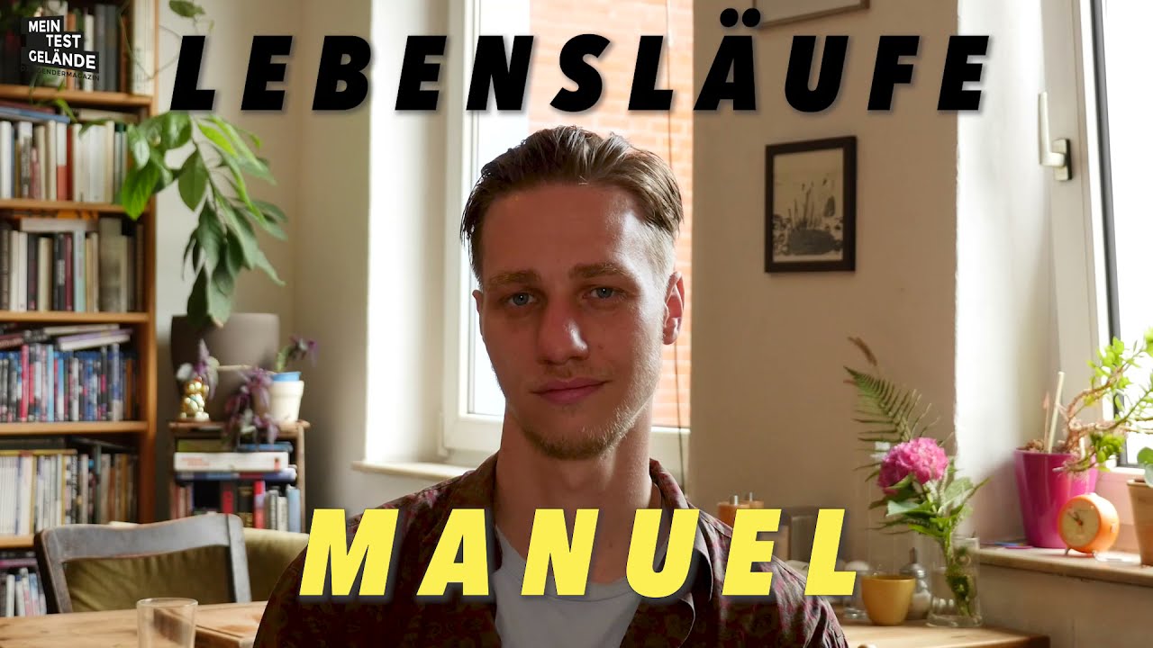 Lebensläufe: Manuel