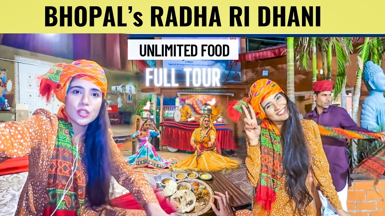 BHOPAL’s RADHA RI DHANI: Full tour and Unlimited Food Vlog 
