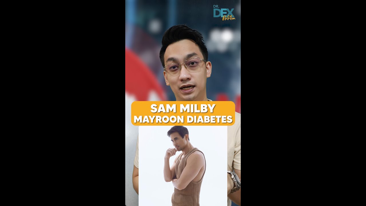Sam Milby: Fit pero may Diabetes? | Dr. Dex Macalintal