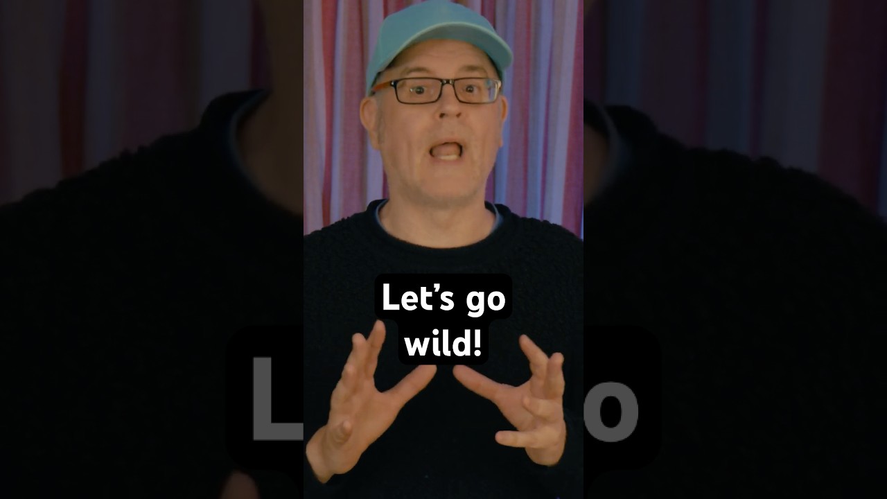 Let's Get WILD - We will have a wild time learning English #learnenglish #englishlearning #mrduncan