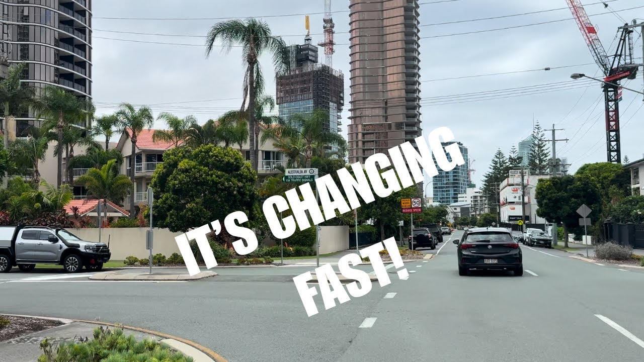 What’s happened to Broadbeach, Gold Coast, Australia?