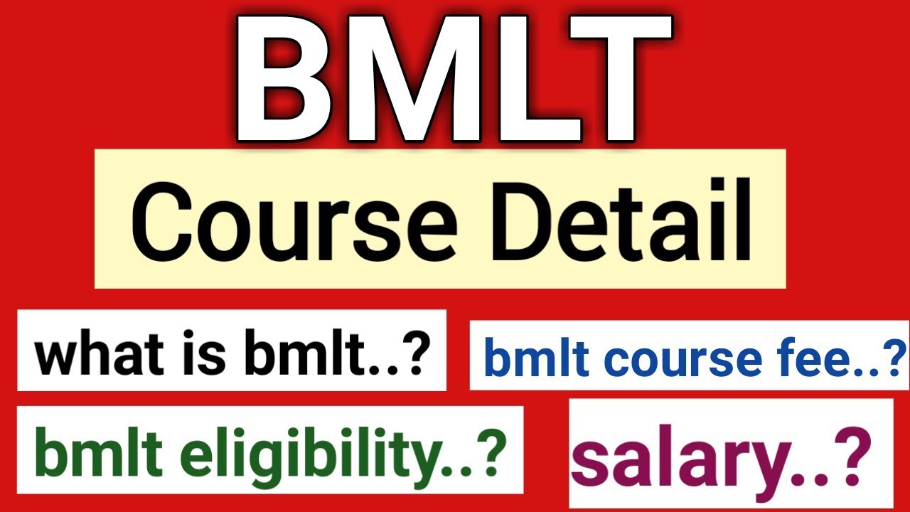 BMLT course detail | what is bmlt | bmlt course fee | salary | eligibility | bmlt kya hai | India |