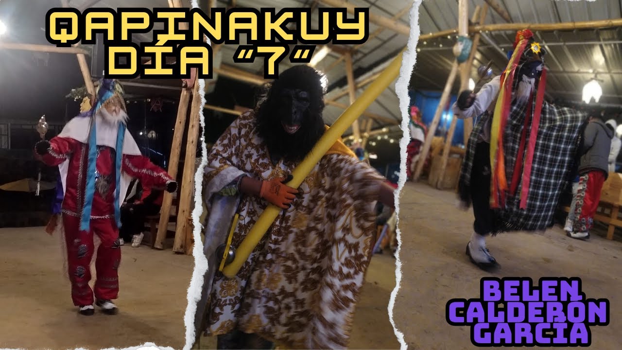 Los Reyes de Cangallo_ Qapinakuy (día 7 )