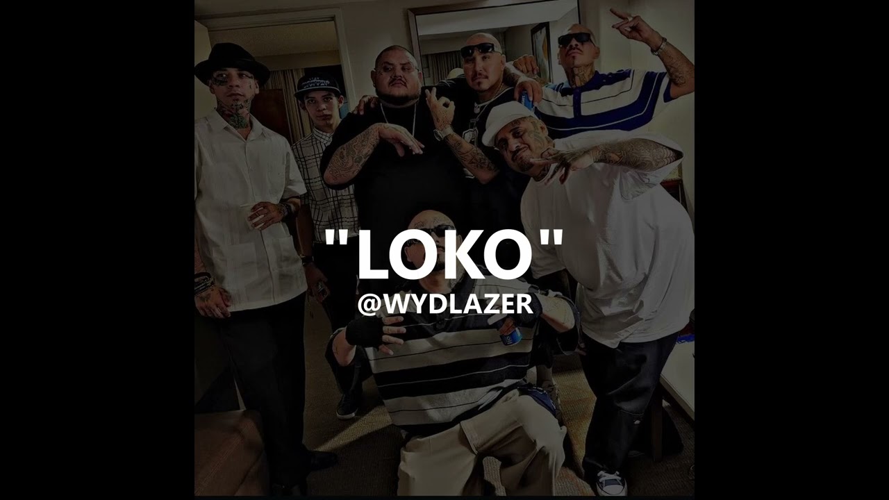 [FREE] Gangster Rap + ESE40Z + Cali Type Beat “LOKO” (Prod.WYDLAZER)