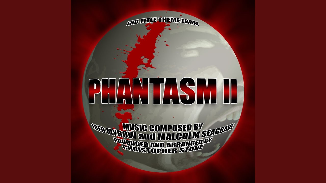 Phantasm II (End Credit)