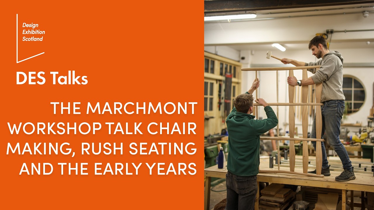 The Marchmont Workshop talk chair making, rush seating and the early years