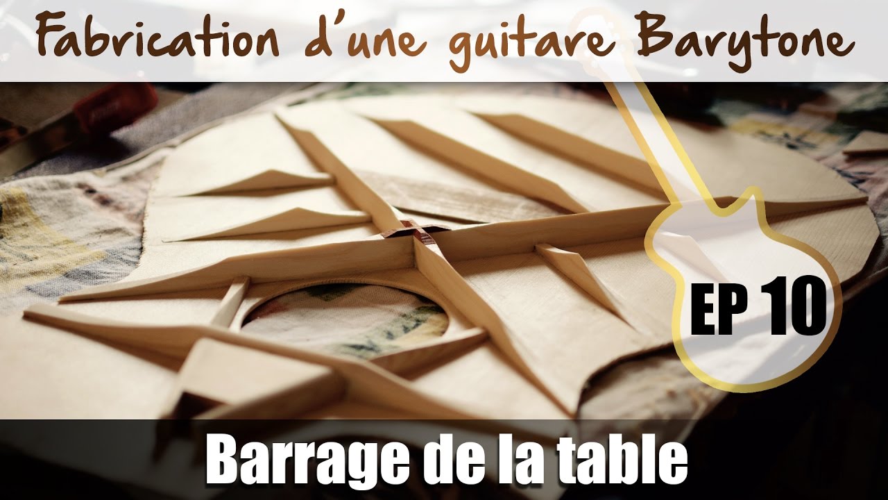 Guitare Barytone : le barrage de la table