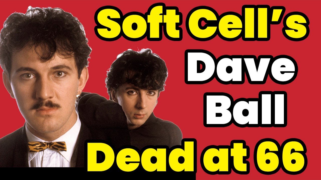 Дэйв Болл из Soft Cell умер в возрасте 66 лет