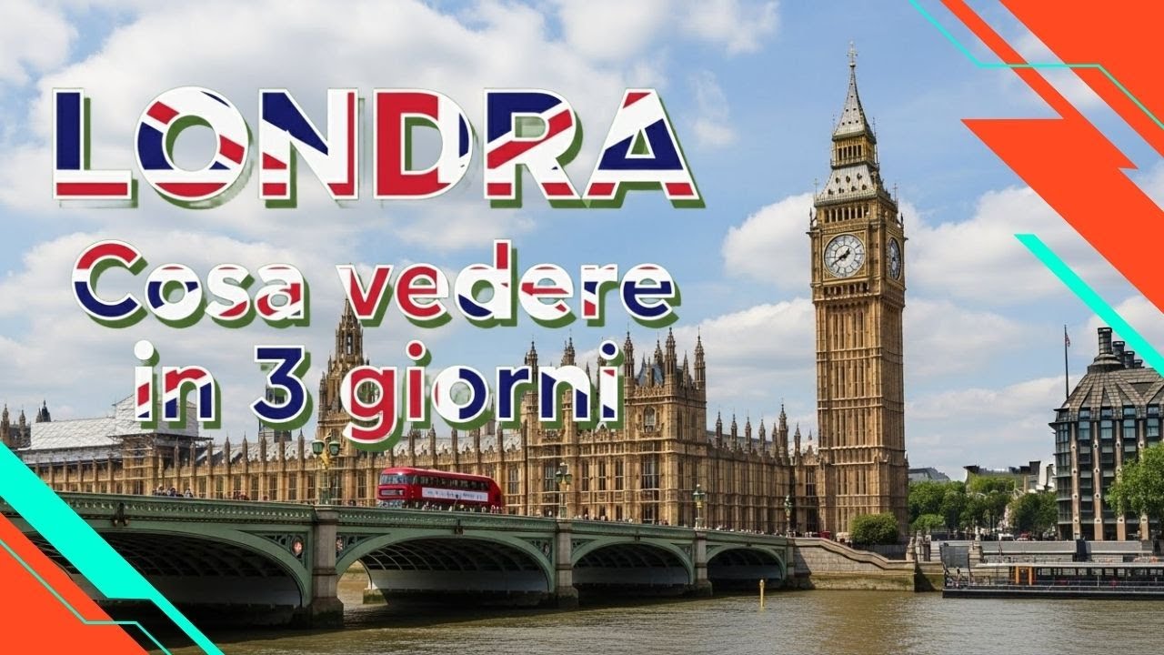 Londra Cosa vedere in 3 giorni