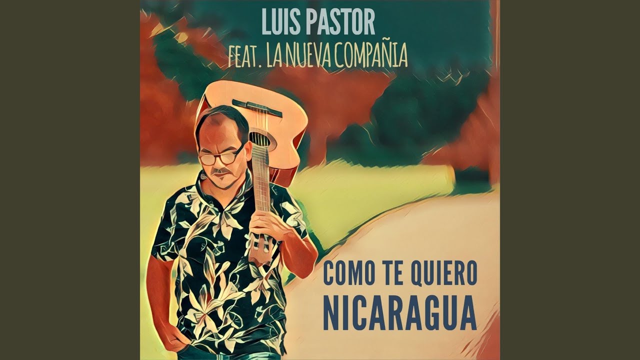 Como Te Quiero Nicaragua (feat. La Nueva Compañía)