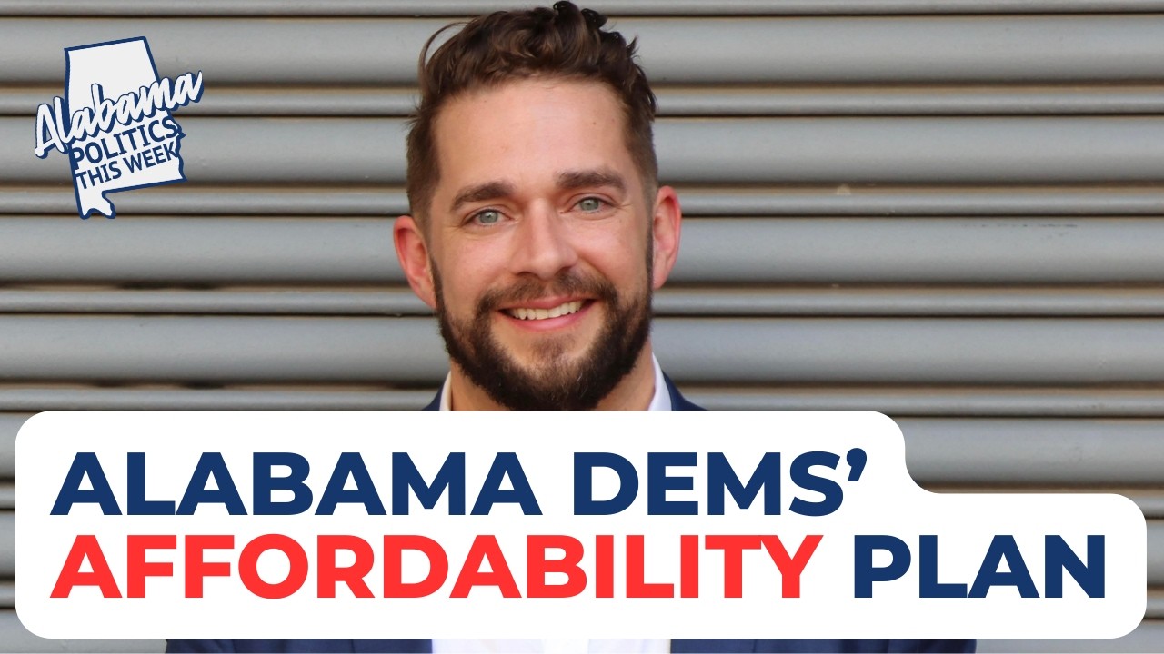 Affordability in Alabama: Healthcare, Power Bills & Taxes | Rep. Neil Rafferty