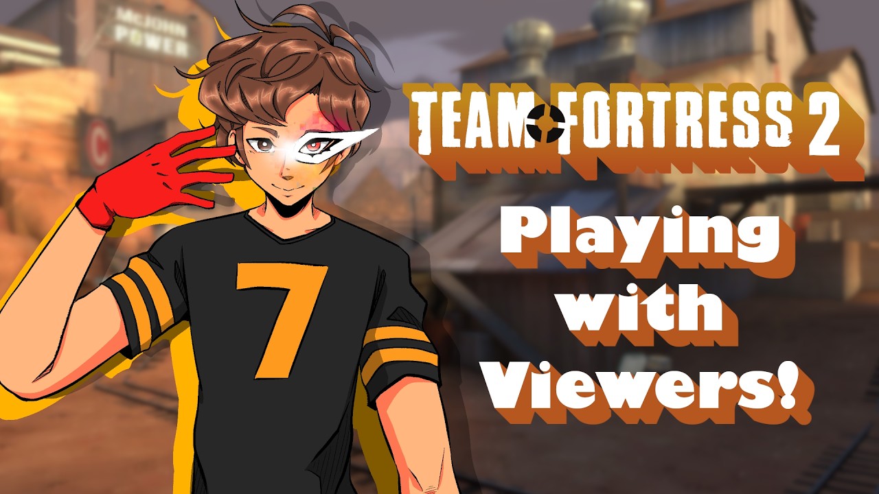 Streaming Team Fortress 2 LIVE with Viewers!