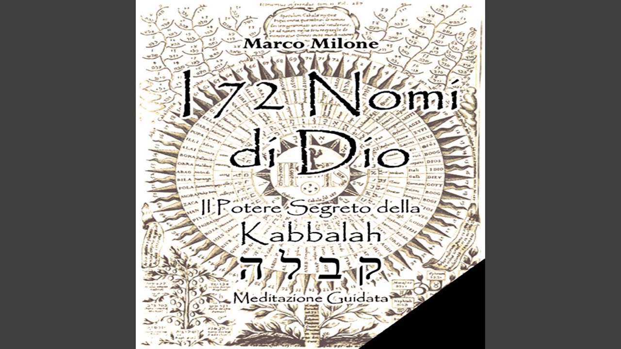 I 72 Nomi Di Dio - Il Potere Segreto Della Kabbalah
