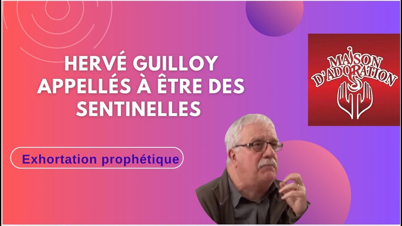 Hervé Guilloy  -  Appellés à être des sentinelles