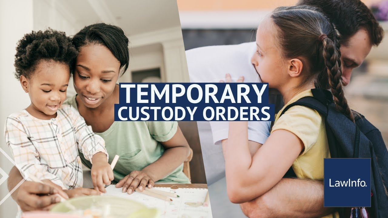 Temporary Custody Orders