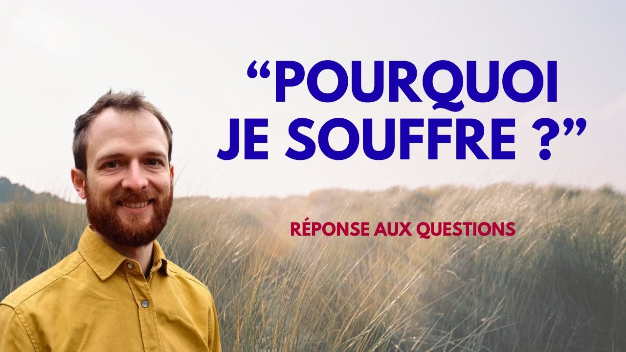 L'origine de la souffrance