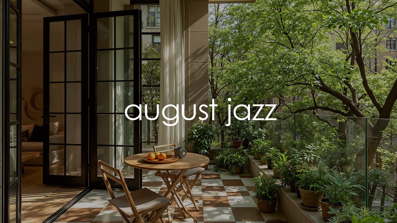 Soft August Jazz On A Cozy Garden Terrace | Gentle Piano Music For Focus, Reading & Stress Relief