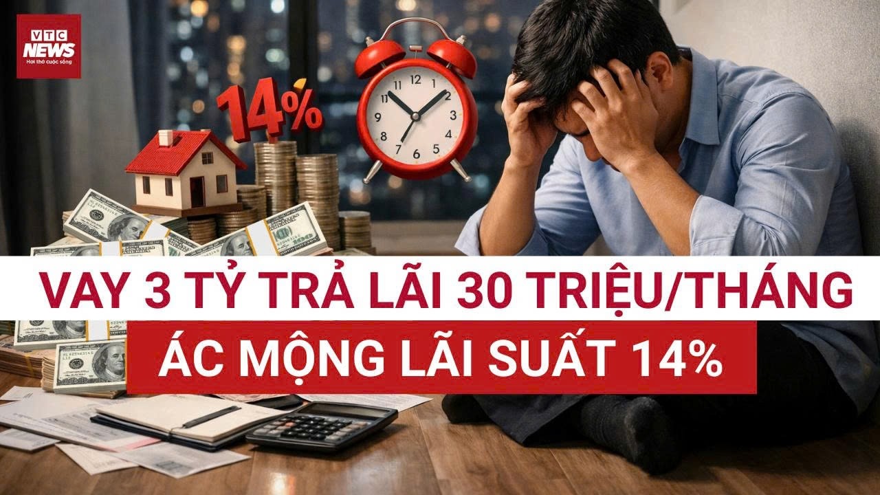 Mỗi 1% lãi tăng, áp lực phình to: Người mua nhà đứng trước bờ vực tài chính | VTC News
