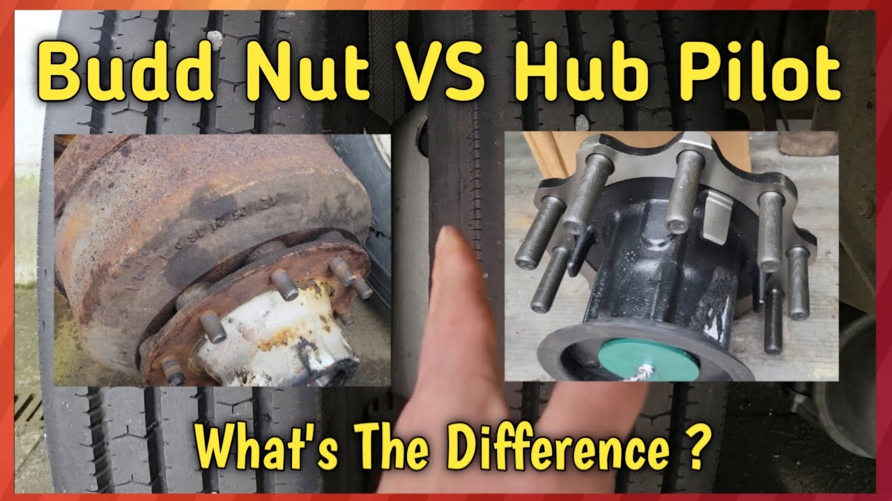 Stud Pilot (Budd Nut) VS Hub Pilot Truck & Trailer Wheels. How To Tell The Difference.