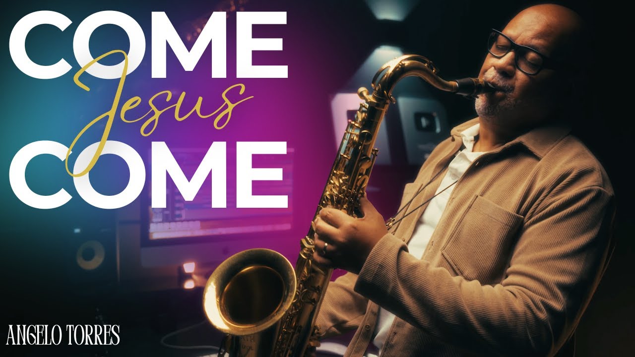 COME JESUS COME (CeCe Winans) Cover by Angelo Torres - Instrumental Saxophone