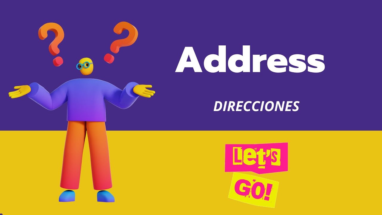 Address/Direcciones