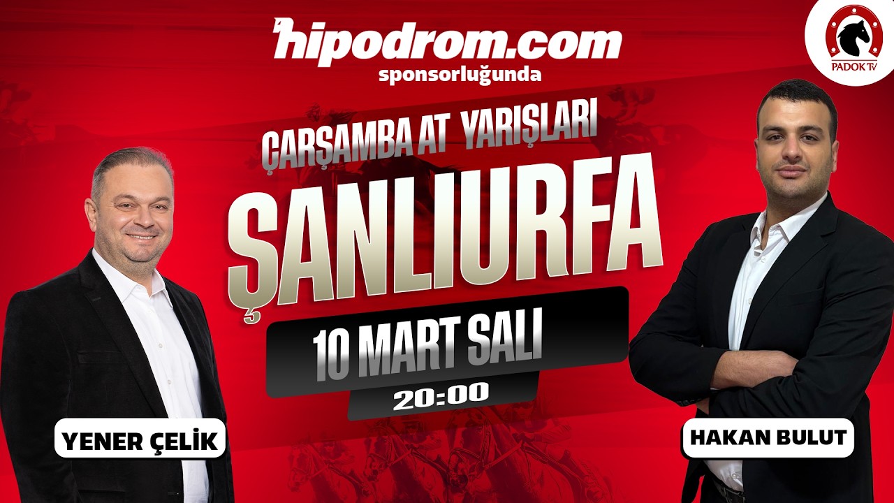 11 Mart 2026 Şanlıurfa At Yarışı Tahminleri // Yener Çelik - Hakan Bulut