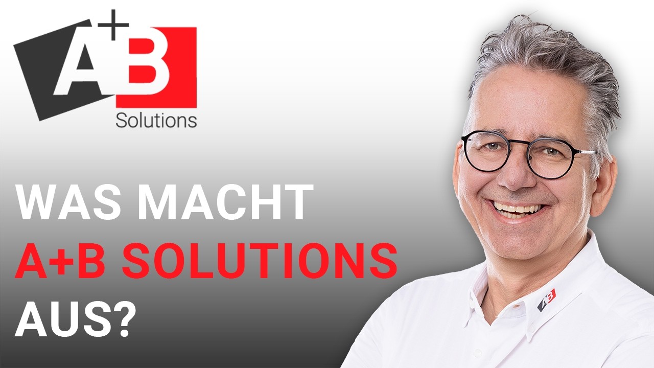 Was macht A+B Solutions aus?