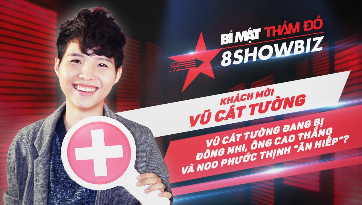 [SAOstar] BÍ MẬT THẢM ĐỎ - 8SHOWBIZ // Vũ Cát Tường bị 