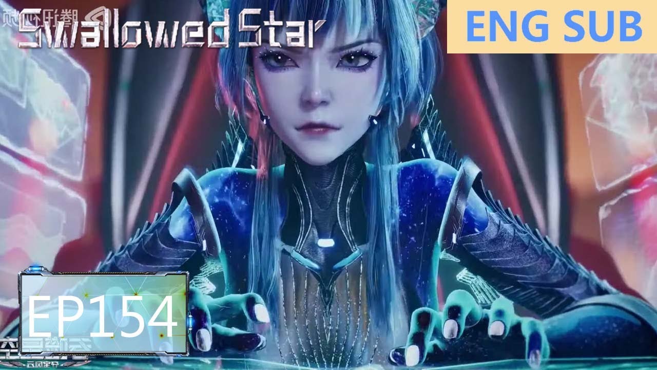 ENG SUB | Swallowed Star [EP154]