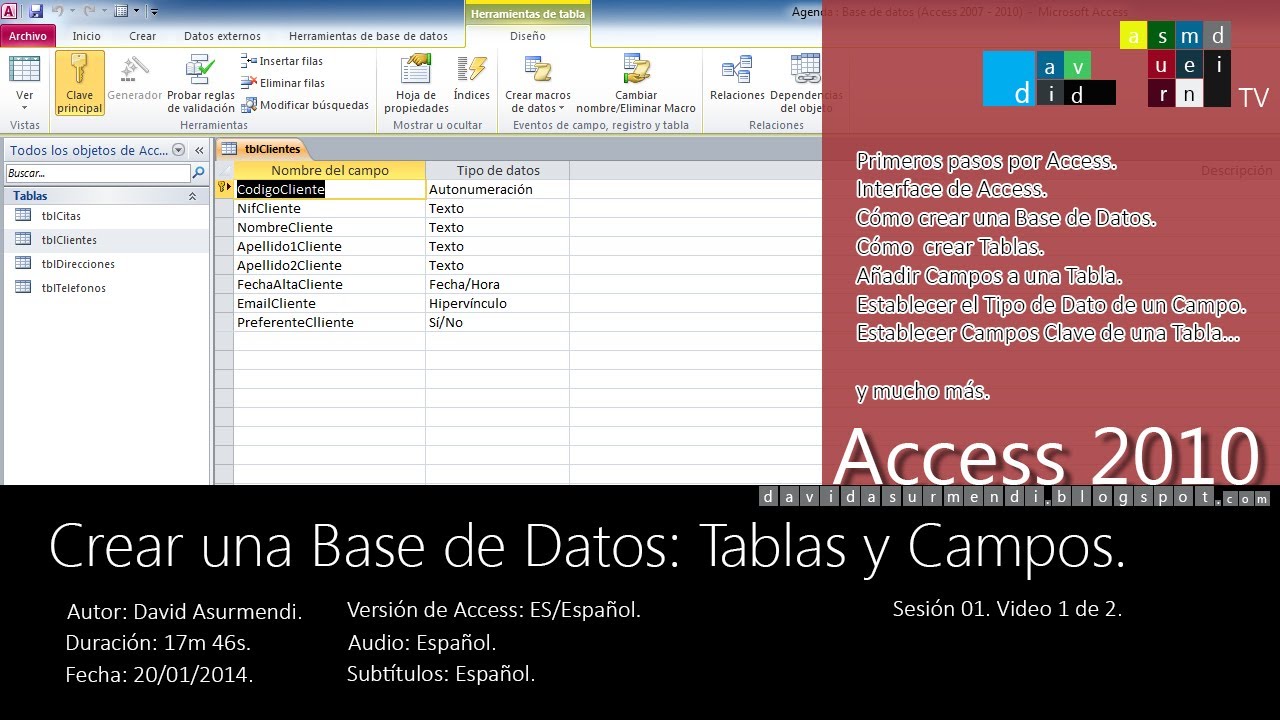 Curso Access 2010. Crear una Base de Datos: Tablas y Campos. Sesión 01. Vídeo 1 de 2.