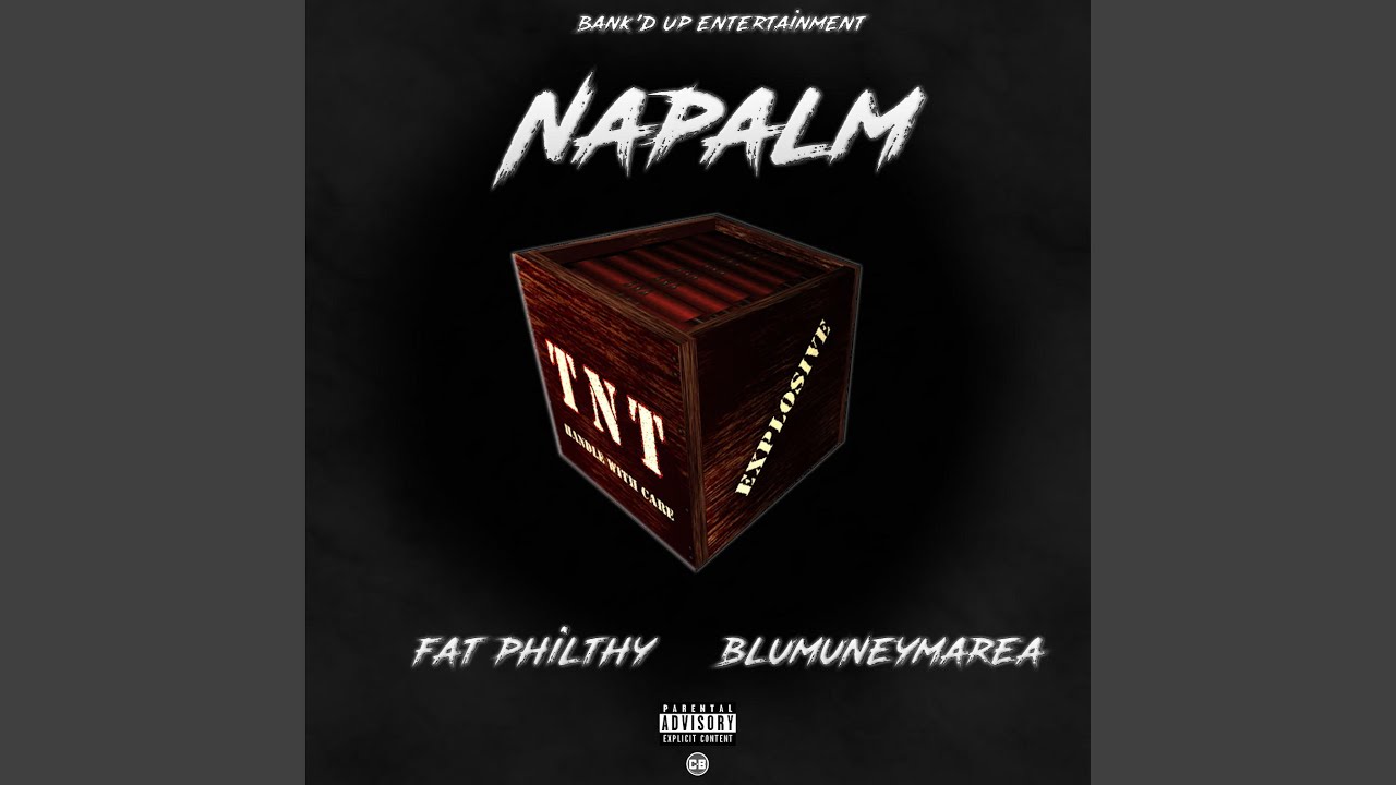 Napalm (feat. BluMuneyMarea)