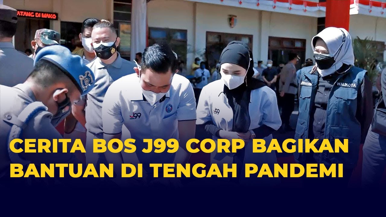 Cerita Bos J99 Corp Gilang Widya Bagikan Bantuan di Tengah Pandemi Covid-19