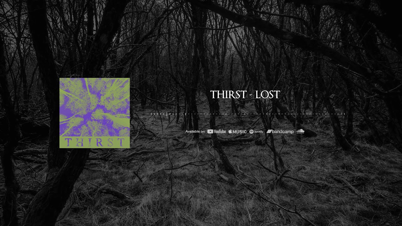 Thirst - Lost (Official Audio)