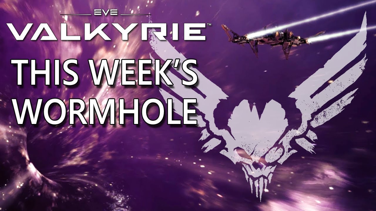EVE Valkyrie: This Weekend's Wormhole | Multiplayer VR Combat