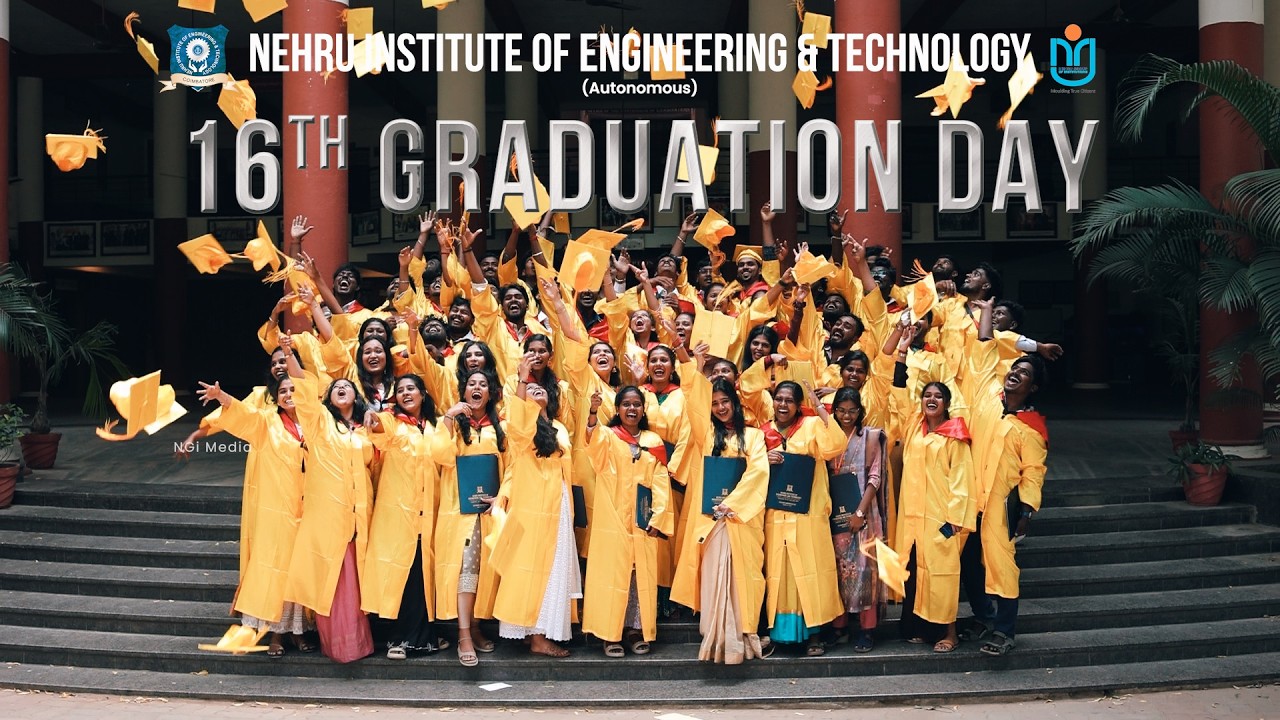 16th Graduation Day | Nehru Institute of Engineering & Technology | Nehru Group of Institutions