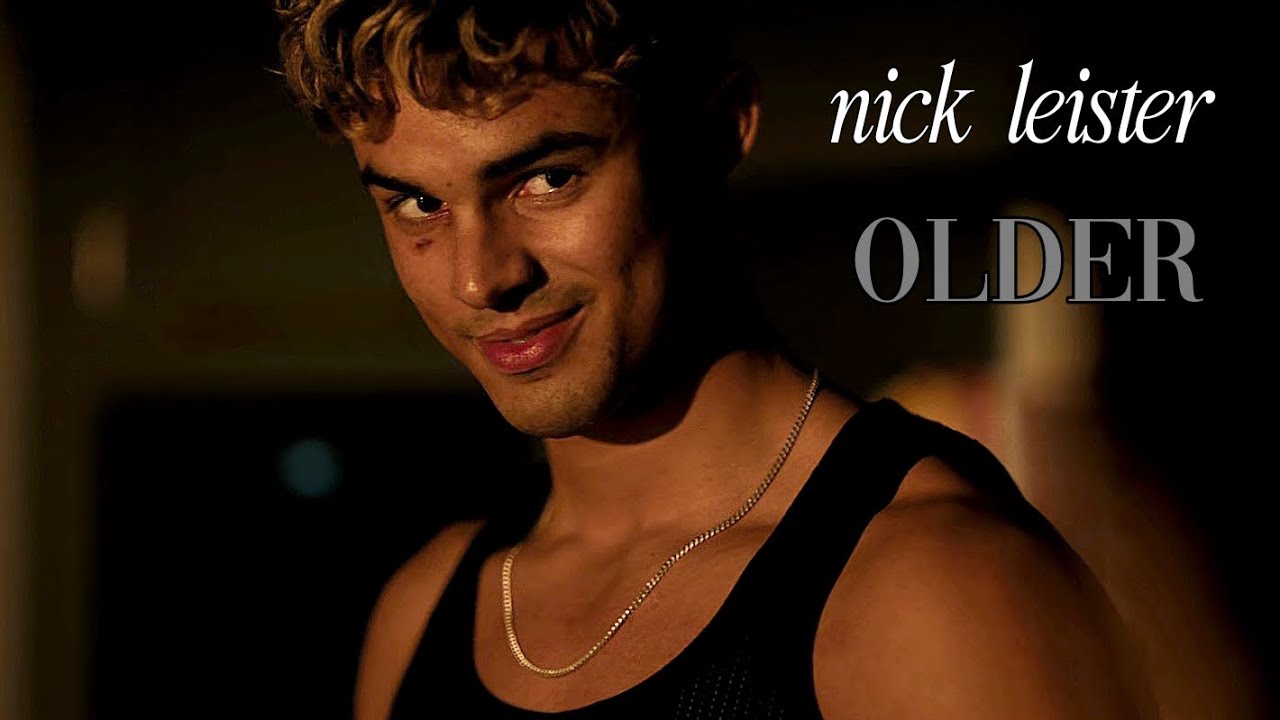 Nick Leister | Older &bull; My fault London &bull;