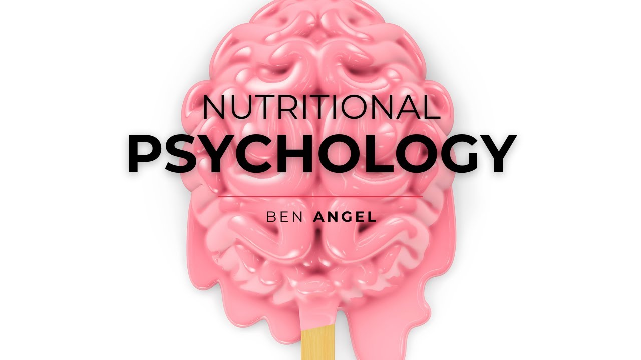 Nutritional Psychology & The Gut Microbiome [Mini-Masterclass]