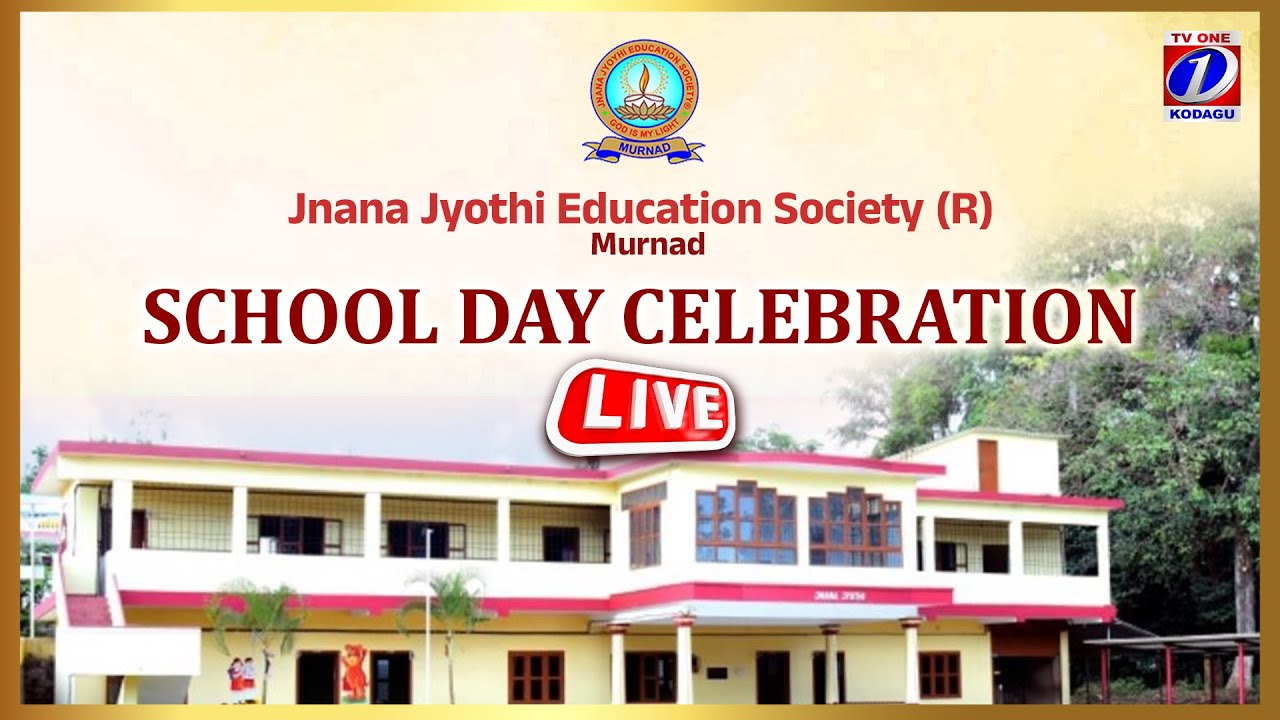 JNANA JYOTHI EDUCATION SOCIETY SCHOOL DAY CELEBRATION -2025 | LIVE